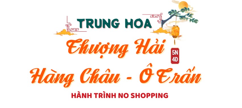 Tour Thượng Hải - Hàng Châu - Ô Trấn 5 Ngày 4 Đêm